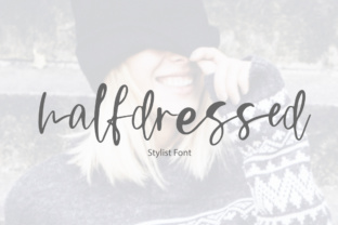 Halfdressed: A Romantic Script Handwritten Font for Elegant Branding