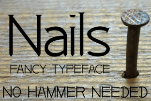 Nails Typeface: Bold Decorative Fonts for Handmade Product Branding