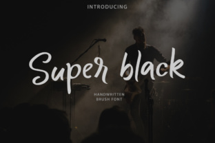 Super Black: The Handwritten Brush Font for Scroll-Stopping Brand Visuals